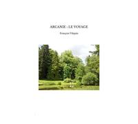 Arcanie : Le Voyage