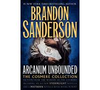 Arcanum Unbounded: The Cosmere Collection