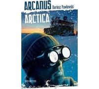 Arcanus Arctica - Dariusz Pawłowski (Buch auf Polnisch)