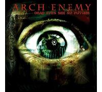 Arch Enemy - Dead Eyes See No Future EP [Import]