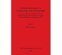 Archaeoastronomy In Archaeology And Ethnography