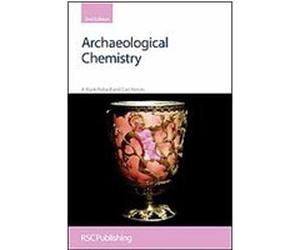 Archaeological Chemistry A. Mark Pollard, Carl Heron (Auteur)