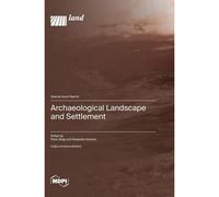 Archaeological Landscape And Settlement