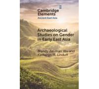 Archaeological Studies On Gender In Early East Asia