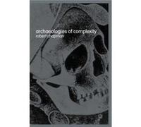 Archaeologies of Complexity by Robert Chapman Paperback Book Robert Chapman (Auteur)