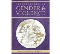 Archaeologies of Gender and Violence Bo Jensen, (Auteur)
