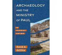 Archaeology And The Ministry Of Paul
