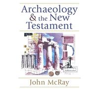 Archaeology and the New Testament