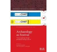 Archaeology As Festival