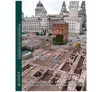 Archaeology At The Waterfront Vol 1