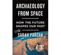 Archaeology From Space