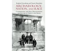 Archaeology, Nation, and Race