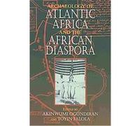 Archaeology of Atlantic Africa and the African Diaspora, Blacks in the Diaspora Series