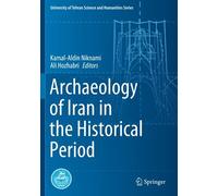 Archaeology Of Iran In The Historical Period