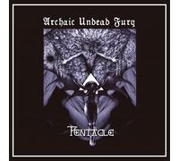 Pentacle – Archaic Undead Fury – CD – EP