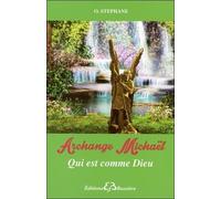 Archange Michaël - Qui est comme Dieu