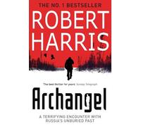 [Archangel] [Author: Harris, Robert] [October, 2009]