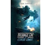 Archangel One T.3 The Emperor's Gambit