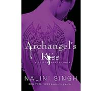 Archangel's Kiss – Une lecture sombre, intense et sensuelle – Gollancz