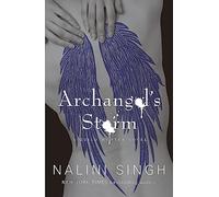 Archangel's Storm: Book 5 (The Guild Hunter Series) Singh, Nalini (Auteur)