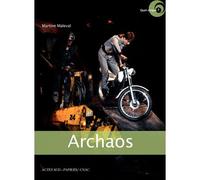 Archaos Cirque de caractère - Martine Maleval - Actes Sud-Papiers - broché - Monographie