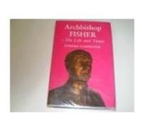 Archbishop Fisher Edward Carpenter (Auteur)