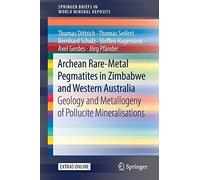 Archean Rare-Metal Pegmatites In Zimbabwe And Western Australia