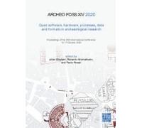 Archeofoss Xiv 2020: Open Software, Hardware, Processes, Data And Formats In Archaeological Research