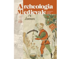 Archeologia medievale. Paesaggi minerari dell’Italia medievale. Evidenze materiali e strategie di ricerca multidisciplinari / Mining Landscapes in ... and multidiscipl... (2025) (Vol. 52.2)
