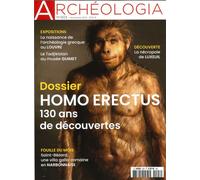 Archéologia N° 603 - Homo Erectus - nov 2021 - Collectif - Revue Archeologia - broché - Revue