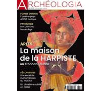 Archéologia N°604 - La villa du Harpiste a Arles - Dec 2021 - Collectif - Revue Archeologia - broché - Revue