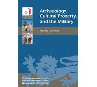 Archéologie, biens culturels et armée