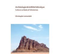 Archeologie De La Bible Hebraique