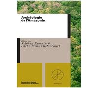 Archéologie De L'amazonie