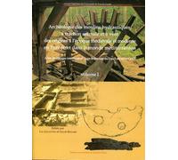Archéologie des moulins hydrauliques, à traction animale et à vent des origines à l'époque médiévale et moderne en Europe et dans le monde méditerranéen : Pack : volume 1 et 2