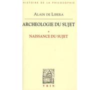 Archéologie Du Sujet - Volume 1, Naissance Du Sujet