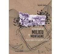 Archéologie en milieu de montagne dans la région Auvergne-Rhônes-Alpes