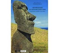 Archéologie en Océanie insulaire Catherine Orliac (Editeur du volume), Collectif (Auteur)