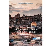 Archéologie En Terre D'israël - Volume 2