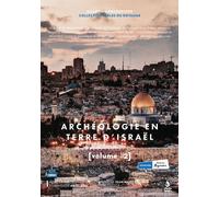 Archéologie En Terre D'israël - Volume 2