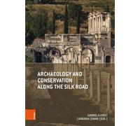 Archéologie et conservation le long de la route de la soie