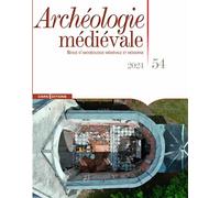 Archéologie médiévale - N° 54 - Collectif - Cnrs Eds - broché - Revue