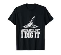 Archéologue Creuser Excavation T-Shirt