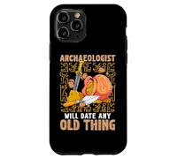 Archéologue Date Any Old Thing Funny Archéologie Coque pour iPhone 11 Pro