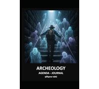 ARCHEOLOGY - ARQUEOLOGÍA: Agenda - Journal