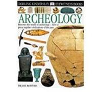 Archeology, Eyewitness Books Series Jane McIntosh (Auteur)