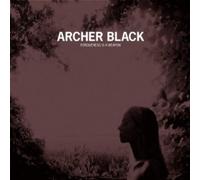 archer black - forgiveness is a weapon