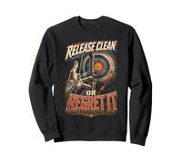 Archer de tir à l'arc Release Clean Or Regret It Sweatshirt