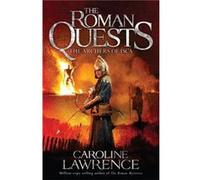 Archers Of Isca Caroline Lawrence, (Auteur)