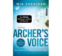 Archer's Voice. Die geheime Sprache der Liebe: Roman | TikTok made me buy it: Der 'New York Times'-Bestseller auf deutsch